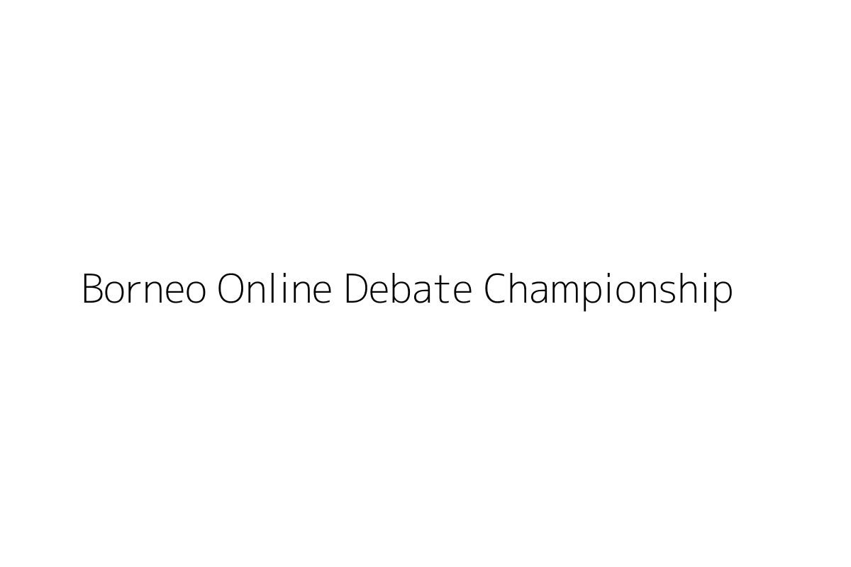 Borneo Online Debate Championship