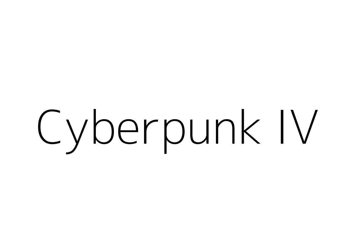 Cyberpunk IV
