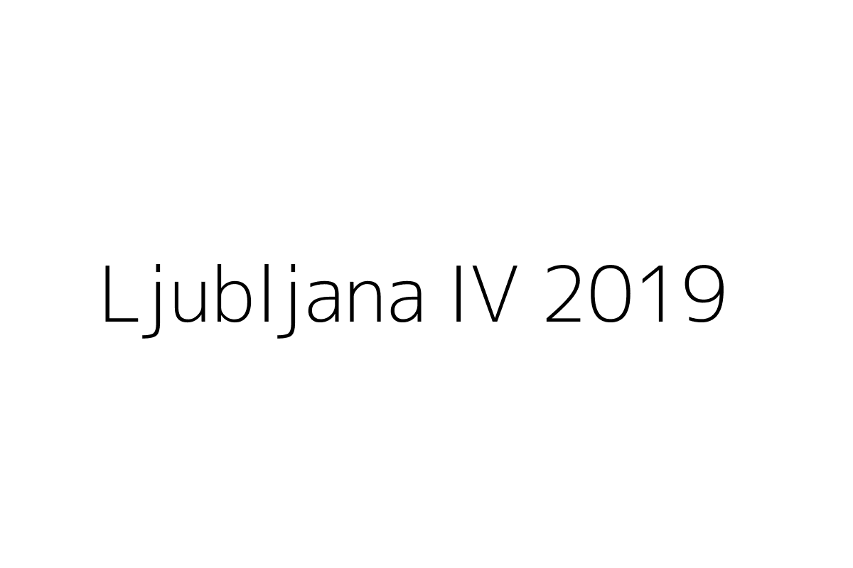 Ljubljana IV 2019
