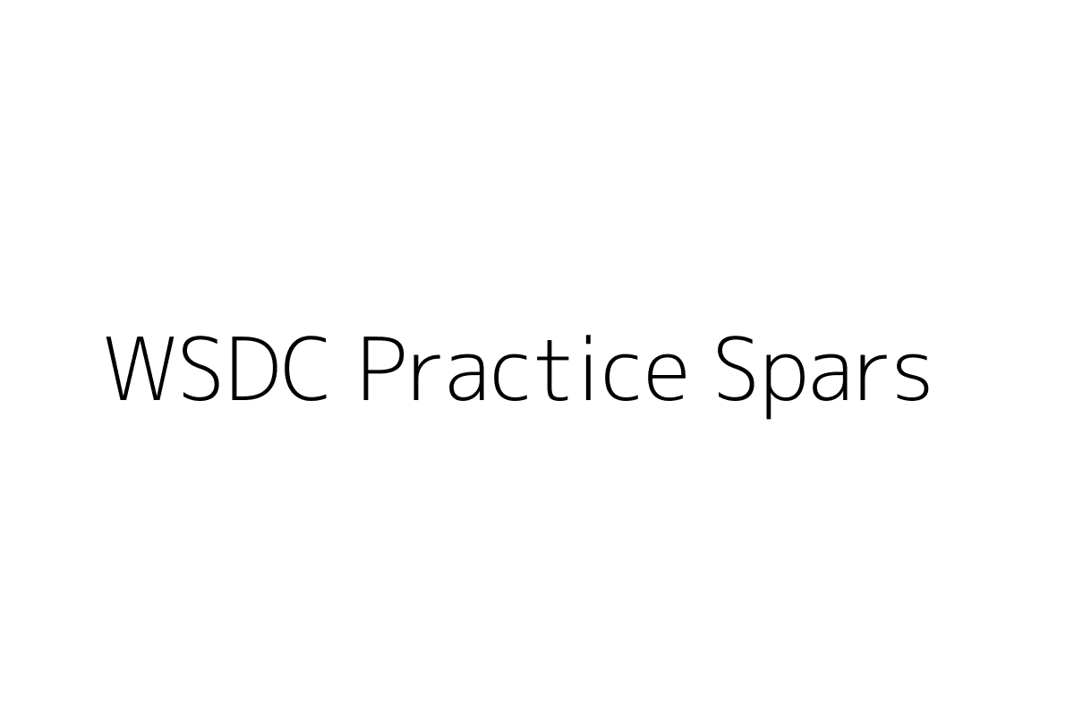 WSDC Practice Spars